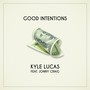 Good Intentions (feat. Jonny Craig) [Explicit]