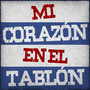 Mi corazón En El tablón