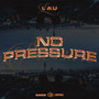 No Pressure