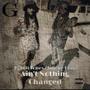 Aint Nothing Changed (Explicit)