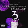 CODEINE LANGUGE 3 (Explicit)