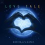 Love Tale (feat. L-Dafar)