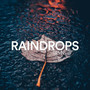 Raindrops