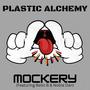 Mockery (feat. Bello B & Noble Dan)