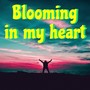 Blooming in my heart (Radio Edit)