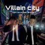 Villain city (feat. $carlet) [Explicit]