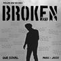 BROKEN (feat. GUR SOHAL)