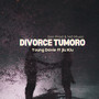 Divorce Tumoro