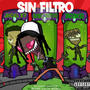 Sin Filtro 2 (feat. Bebo Tattoo, Yaconi 30 & jhoel k7)