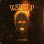 WADDUP (Explicit)