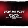 Vem na Pik4 Flutua (Explicit)