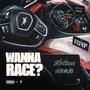 wanna race? (feat. ogboruto) [Explicit]