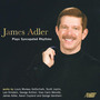 Piano Recital: Adler, James - GOTTSCHALK, L.M. / JOPLIN, S. / ORNSTEIN, L. / ANTHEIL, G. / MENOTTI,