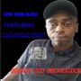 SPIN YOUR BLOCK (Explicit)