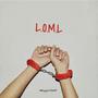 L.O.M.L (Explicit)