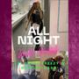 Niah Mitch (All Night) (feat. Chris Freezy & Bentley Sosa) [Explicit]