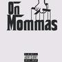 On Momma's (Explicit)