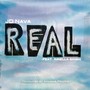 Real (feat. Ariella Singh) [Explicit]