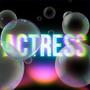 Actress (Explicit)