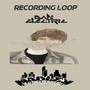 Recording Loop