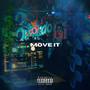 MOVE IT (Explicit)