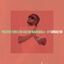 Positive Vibes on God No Mankwala - EP (Explicit)