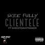 Skee Fully (Clientele) [Explicit]