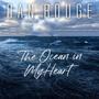 The Ocean In My Heart