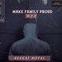 Make Family Proud (feat. 42$wish) [Radio Edit]
