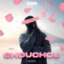 CHOUCHOU (Explicit)