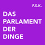 Das Parlament der Dinge