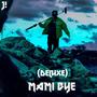 Mami Bye (Deluxe) [Explicit]