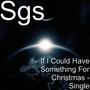 If I Could Have Something For Christmas (Single)