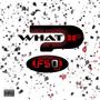 What If (Explicit)