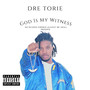 God Is My Witness (Explicit)