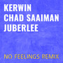 No Feelings (Remix)