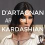 D'Artagnan or Kardashian (feat. MIKI) [Explicit]