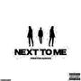 Next To Me (feat. KHR Chance & Mundz) [Explicit]