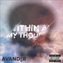 Within All My Thoughts (Explicit)