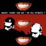Johnny, How Can't We Feel Optimistic? (Explicit)
