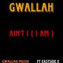 Aint I (I AM) (feat. Eastside E) [Explicit]