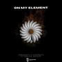 ON MY ELEMENT (feat. DUSTBEATZ) [Explicit]