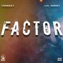 Factor (feat. Lul Dopey) [Explicit]