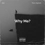 Why Me? (Explicit)