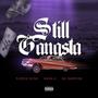 Still Gangsta (feat. Dayo G & DL Down3r) [Special Version] [Explicit]