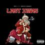 Last Xmas (feat. Derrick Balmain) [Explicit]