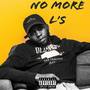 No More L's (Explicit)