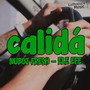 Calidá