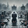 Conversations of Doubt