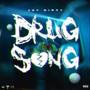 Drug Song (Explicit)